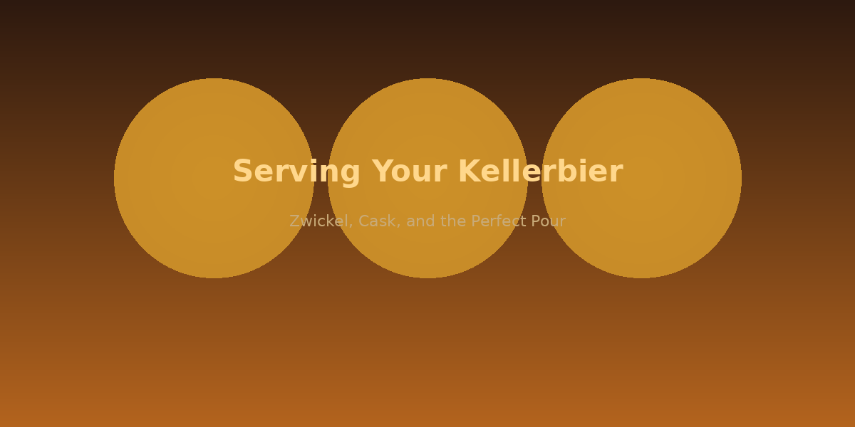 Serving Kellerbier